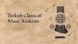 Mahur Makam - Turkish Classical Music Makams