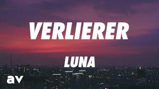 LUNA - Verlierer Lyrics