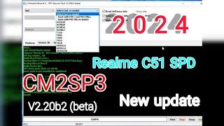 Realme C51 FRP bypass with CM2SP3 CM2 new Big Update in SPD chip 2024 infinix Tecno Itel Realme ZTE