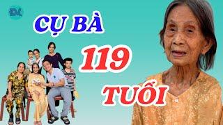 Phát hiện cụ bà 119 tuổi ở Đồng Nai có thể phá kỷ lục thế giới - ĐỘC LẠ BÌNH DƯƠNG