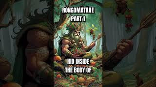 Rongomātāne The God of Cultivated food Part 1 #myths #maori #mythology #shorts  #viral #trending