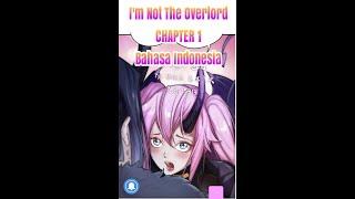 Im Not The Overlord Chapter 1 Bahasa Indonesia