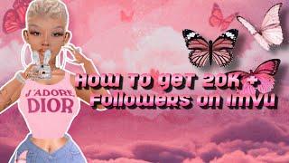 HOW TO GET 20k + FOLLOWERS ON IMVU#imvu#imvufollowers