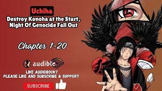 Uchiha Destroy Konoha at the Start Night Of Genocide Fall Out Chapter 1-20