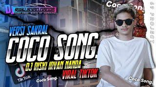 Dj Coco Song Slow bass Horeg - Riski Irvan Nanda 69 Project