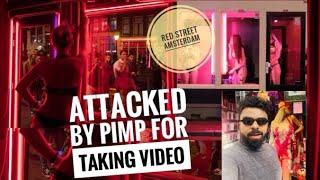 ATTACKED BY PIMPS FOR TAKING VIDEORED LIGHT AREA #amsterdamPLOT LOOT MONEY#holland  #netherlands