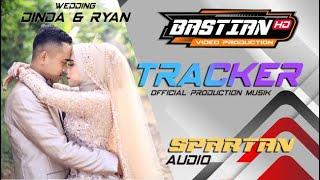 TRACKER MUSIK - WEDDING DINDA & RYAN  - BASTIAN HD - SPARTAN - LIVE DELAY SEASON 2