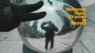 DJ Wich - Sloboda feat. Erycan & Momo