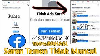 Saran Teman FB Tidak Muncul 100%MUNCUL BEGINI CARANYA