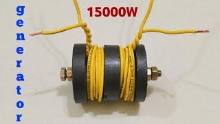 New... how to make free energy 220v AC 15000W powerful electricity generator turns iron bolt copper