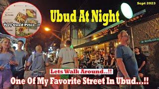 Lets Walk Around In Ubud At Night... Many Nice cafes With Good Price At Jl. Goutama. Ubud Update