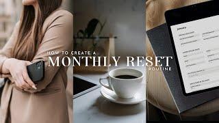 PRODUCTIVE MONTHLY RESET ROUTINE  setting goals & intentions reflecting and practicing self-care