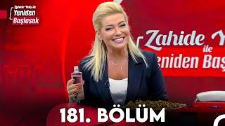 Zahide Yetiş ile Yeniden Başlasak 181. Bölüm 17 Haziran 2024