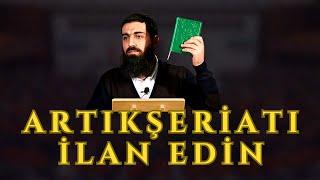 Artık Şeriatı İlan Edin  Halis Bayancuk Hoca