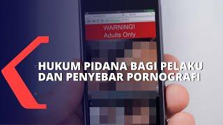 Siapa yang Bisa Kena Pidana Pelaku atau Penyebar Pornografi?