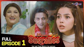 Susralies  Episode 1  New Comedy Drama  Eid Day 1  3 May 2022  Susralies Drama  TVONE