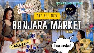 I went to BANJARA market for the FIRST Time  Full Vlog Bargain Fun Lots of shopping  gimaashi