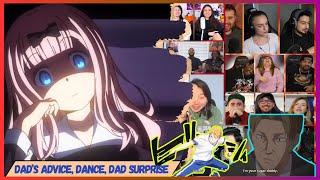 DADDY IS HERE?  Kaguya-sama Love is War S2 Episode 10 REACTION MASHUP