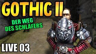 LIVE - Wir sind Novize der Bruderschaft - Gothic 2 Der Weg des Schläfers - FOLGE 03 MOD