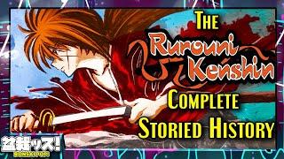 A GIANT SIZED Look at Rurouni Kenshin History Context and Story