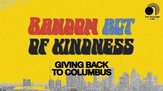 Giving Back to Columbus  Random Acts of Kindness