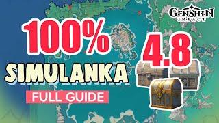 How to Simulanka 4.8 100% FULL Exploration ⭐  ALL CHESTS EXCERPTS OF BLISS GUIDE 【 Genshin Impact 】