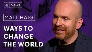 Matt Haig on living with depression social media addiction and changing the nervous planet