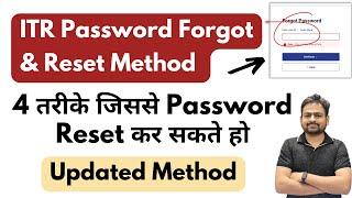 ITR Password Forgot  Income Tax Password Reset  ITR Login id and Password Forgot