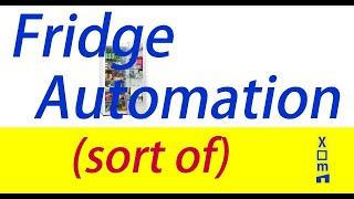 Fridge automation