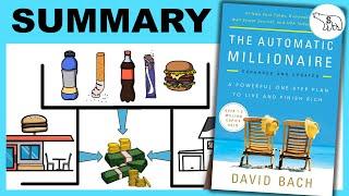 THE AUTOMATIC MILLIONAIRE SUMMARY BY DAVID BACH