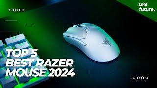 Best Razer Mouse 2024 ️Top 5 Best Razer Mouse 2024