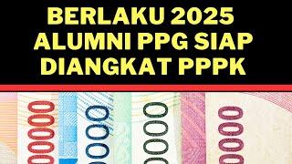 FUUL Senyum Berlaku 2025 Alumni PPG siap diangkat Menjadi PPPK