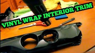 How to Vinyl Wrap Interior Trim  Step by Step  EASY