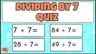 Division Quiz - Dividing by 7 for Kids