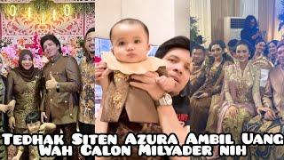 AZURA PILIH AMBIL UANG DI ACARA TEDHAK SITEN BAKAL CALON MILYADER #attahalilintar #aurelhermansyah