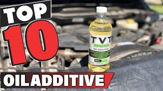 Best Oil Additive In 2024 - Top 10 Oil Additives Review