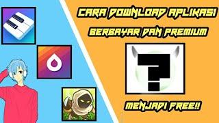 CARA DOWNLOAD APLIKASI BERBAYAR JADI GRATIS 100%