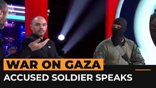 Israeli soldier accused of involvement in prisoner rape speaks out  Al Jazeera Newsfeed