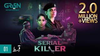 Serial Killer Episode 1  Saba Qamar l Faiza Gillani  Eng CC  27th Dec 23  Green TV