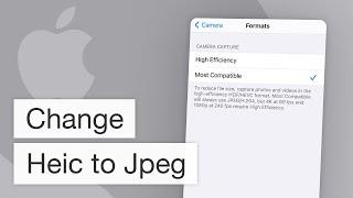 How to Change Default Photo Format From Heic to Jpg on iPhone