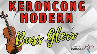 KERONCONG MODERN BASS GLERR