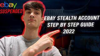 How To Create eBay Stealth Account  Stealth Guide  Multiple Accounts Step-By-Step