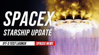SpaceX Starship Launch Update IFT-3  the biggest rocket in history
