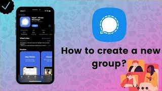 How to create a new group on Signal? - Signal Tips