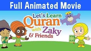 Lets Learn Quran With Zaky - Full Cartoon Movie