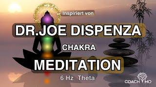 Chakra Reinigung & Aktivierung  Erwecke deine Energie Meditation  nach Dr. Joe Dispenza  deutsch