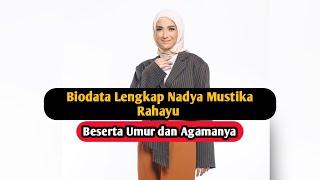 Profil & Biodata Nadya Mustika Rahayu Istri Iqbal Rosadi