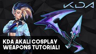 KDA Akalis Kama and Kunai Cosplay Weapons Tutorial