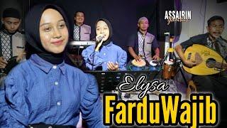 Fardu Wajib - Elysa Rindi AsSairin Gambus