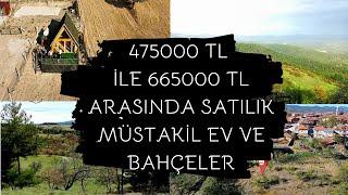 475000 TL İLE 665000 TL ARASINDA SATILIK MÜSTAKİL EV VE BAHÇELER